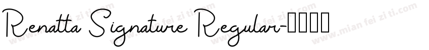 Renatta Signature Regular字体转换